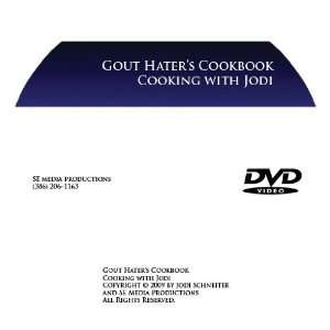  Gout Haters Cookbook Cooking with Jodi DVD Health 
