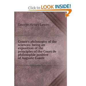  de philosophie positive of Auguste Comte George Henry Lewes Books