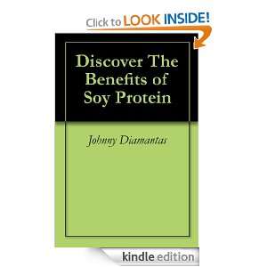 Discover The Benefits of Soy Protein Johnny Diamantas  