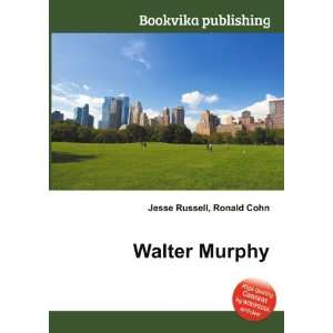  Walter Murphy Ronald Cohn Jesse Russell Books