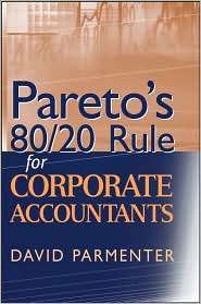 Paretos 80/20 Rule for Corporate Accountants, (0470125438), David 