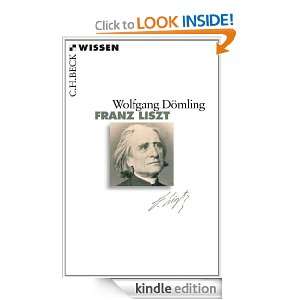 Franz Liszt (German Edition) Wolfgang Dömling  Kindle 