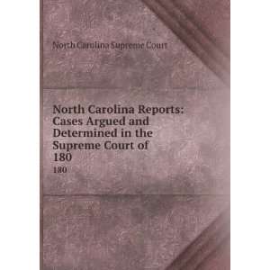   in the Supreme Court of . 180 North Carolina Supreme Court Books