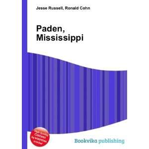  Paden, Mississippi Ronald Cohn Jesse Russell Books