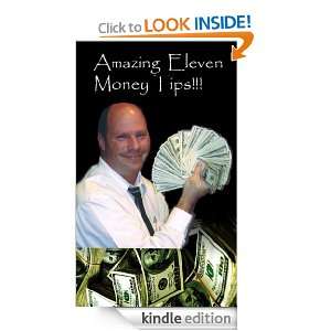 Amazing 11 money tips Ron Harvey  Kindle Store