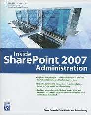 Inside SharePoint 2007 Administration, (1584506016), Steve Caravajal 