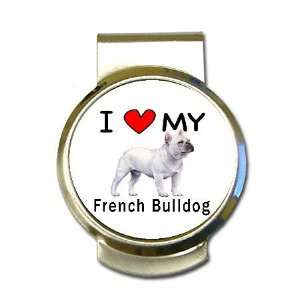 I Love My French Bulldog Money Clip