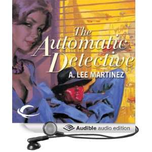   Detective (Audible Audio Edition) A. Lee Martinez, Marc Vietor Books