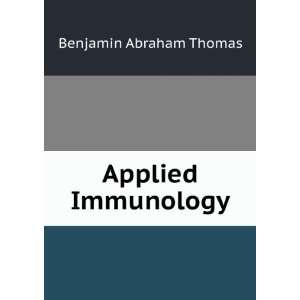   , diagnostically and therapeutically; Benjamin Abraham Thomas Books