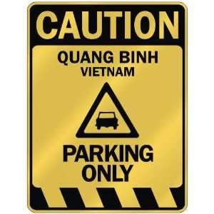   CAUTION QUANG BINH PARKING ONLY  PARKING SIGN VIETNAM 