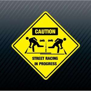 Caution Street Racing in Progress Tarck Drag Racing Car Trucks Sticker 