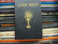 LOVE JESUS MY OWN PRAYER BOOK SISTER MARY DONATUS 1952  