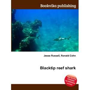  Blacktip reef shark Ronald Cohn Jesse Russell Books