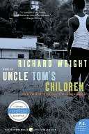   Uncle Toms Children by Richard Wright, HarperCollins 