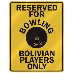   BOLIVIAN PLAYERS ONLY  PARKING SIGN COUNTRY BOLIVIA