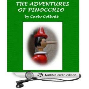  The Adventures of Pinocchio (Audible Audio Edition) Carlo 