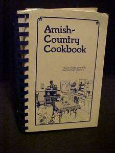 Amish Country Cookbook by Das Dutchman Essenhaus Middlebury IN Volume 