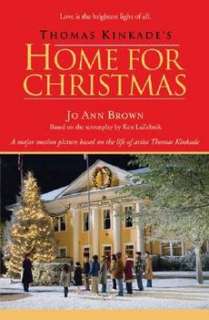 Thomas Kinkades Home for Christmas NEW by Jo Ann Brown 9780425220634 