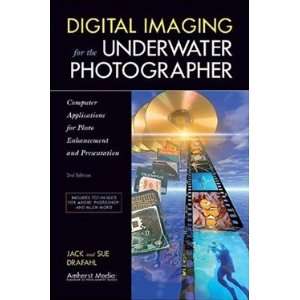  Digital Imaging for the Underwater Photographer Book 