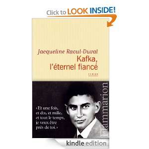 Kafka, léternel fiancé (French Edition) Jacqueline Raoul Duval 