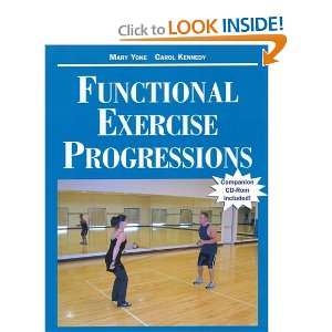  Functional Exercise Progressions [Paperback] Mary Yoke 