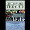 Challenging the Chip  Labor Rights And Environmental Justice in the 