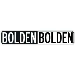   NEGATIVE BOLDEN  STREET SIGN