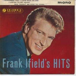    HITS 7 INCH (7 VINYL 45) UK COLUMBIA 1960 FRANK IFIELD Music