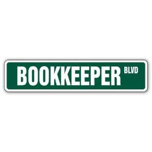  BOOKEEPER Street Sign book keeper office management Patio 