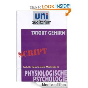 Tatort Gehirn Physiologische Psychologie (German Edition) Joachim 