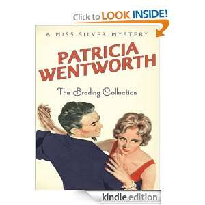 The Brading Collection Patricia Wentworth  Kindle Store