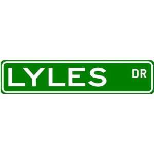  LYLES Street Name Sign ~ Family Lastname Sign ~ Gameroom 