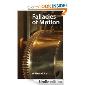 Fallacies of Motion William Nichols  Kindle Store