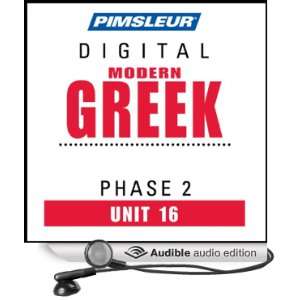 Greek (Modern) Phase 2, Unit 16 Learn to Speak and Understand Modern 
