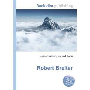  Robert Breiter Ronald Cohn Jesse Russell Books