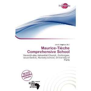  Maurice Tièche Comprehensive School (9786138489801 