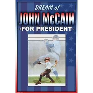  Dream of McCain 20x30 poster