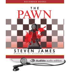  The Pawn (Audible Audio Edition) Steven James, Richard 