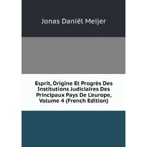   De Leurope, Volume 4 (French Edition) Jonas DaniÃ«l Meijer Books