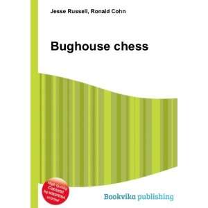  Bughouse chess Ronald Cohn Jesse Russell Books