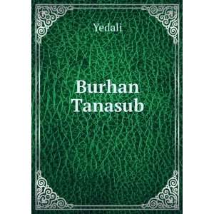  Burhan Tanasub Yedali Books