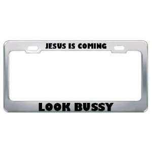 Jesus Is Coming Look Bussy Religious God Jesus License Plate Frame 