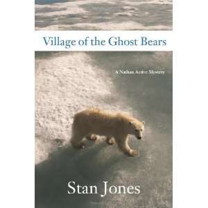   Ghost Bears A Nathan Active Mystery [Hardcover] Stan Jones Books