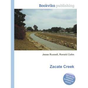  Zacate Creek Ronald Cohn Jesse Russell Books