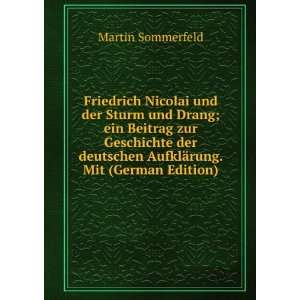  Friedrich Nicolai und der Sturm und Drang; ein Beitrag zur 