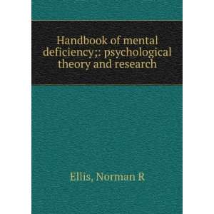   psychological theory and research Norman R Ellis  Books