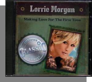 Lorrie Morgan   Making Love For the First Time New CD  