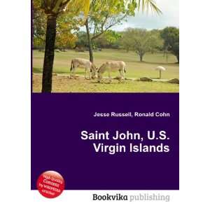  Saint John, U.S. Virgin Islands Ronald Cohn Jesse Russell 