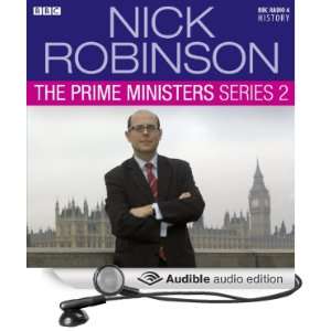  Nick Robinsons The Prime Ministers The Complete Series 2 