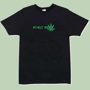 Weed is My Best Bud T shirt (S 4XL) (Marijuana, mary jane, legalize 